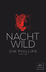 NACHTWILD - Gin Phillips
