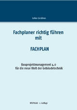 Fachplaner richtig f&uuml;hren mit Fachplan - Julius Candinas