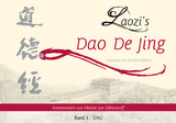 Laozi&lsquo;s DAO DE JING - Jan Silberstorff