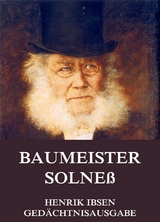 Baumeister Solne&szlig; - Henrik Ibsen