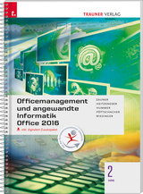 Officemanagement und angewandte Informatik 2 HAS Office 2016 inkl. digitalem Zusatzpaket - Doris Zauner, Andrea Heitzeneder, Elisabeth Hummer, Eva Christina Pöttschacher, Hubert Wiesinger