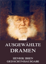 Ausgew&auml;hlte Dramen - Henrik Ibsen