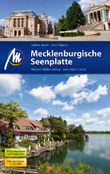 Mecklenburgische Seenplatte Reisef&uuml;hrer Michael M&uuml;ller Verlag - Sabine Becht, Sven Talaron