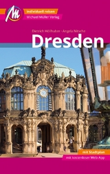 Dresden MM-City Reiseführer Michael Müller Verlag - Höllhuber, Dietrich; Nitsche, Angela