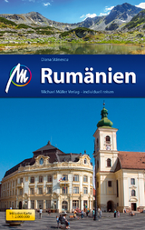 Rum&auml;nien Reisef&uuml;hrer Michael M&uuml;ller Verlag - Diana Stanescu