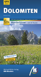 Dolomiten MM-Wandern Wanderf&uuml;hrer Michael M&uuml;ller Verlag - Florian Fritz