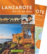 Lanzarote &ndash; Zeit f&uuml;r das Beste - Christine Lendt, Sabine Lubenow