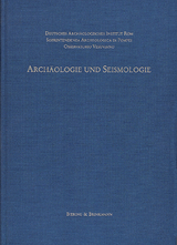 Arch&auml;ologie und Seismologie