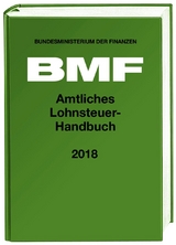 Amtliches Lohnsteuer-Handbuch 2018 - 