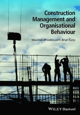 Construction Management and Organisational Behaviour - Maureen Rhoden