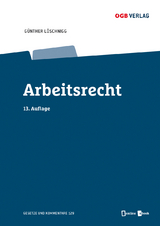 Arbeitsrecht - G&uuml;nther L&ouml;schnigg, Guenther L&ouml;schnigg