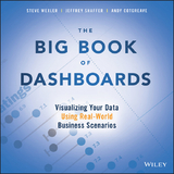 Big Book of Dashboards -  Andy Cotgreave,  Jeffrey Shaffer,  Steve Wexler