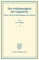 Die Arbeitslosigkeit der Gegenwart. - Fritz Mangold