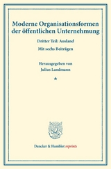 Moderne Organisationsformen der &ouml;ffentlichen Unternehmung. - 