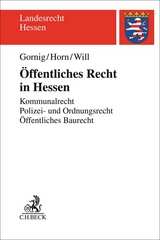 &Ouml;ffentliches Recht in Hessen - Gilbert Gornig, Hans-Detlef Horn, Martin Will