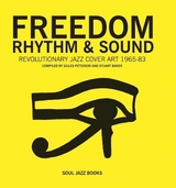 Freedom, Rhythm and Sound - Peterson, Giles; Baker, Stuart