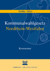 Kommunalwahlgesetz Nordrhein-Westfalen - Markus Tiedtke, Norbert M&ouml;rs