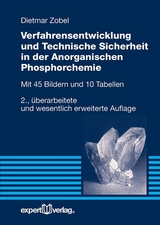 Verfahrensentwicklung und Technische Sicherheit in der Anorganischen Phosphorchemie - Dietmar Zobel