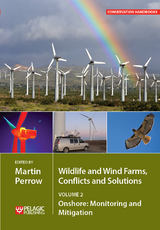 Wildlife and Wind Farms - Conflicts and Solutions - 