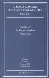 Theorie der hydrodynamischen Schmierung (Petrow, Reynolds, Sommerfeld, Michell)