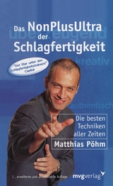 Das NonPlusUltra der Schlagfertigkeit - Matthias P&ouml;hm