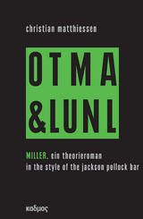 Miller. On tour mit art & language und Niklas Luhmann vol. 2 - Christian Matthiessen