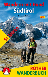 Wandern mit Hund Südtirol - Franziska Rößner
