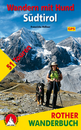 Wandern mit Hund S&uuml;dtirol - Franziska R&ouml;&szlig;ner