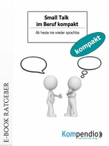 Small Talk im Beruf kompakt - Alessandro Dallmann