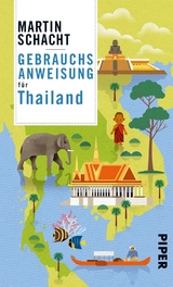 Gebrauchsanweisung f&uuml;r Thailand - Martin Schacht