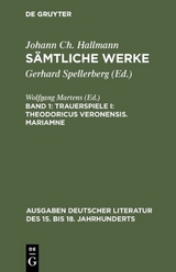 Trauerspiele I: Theodoricus Veronensis. Mariamne