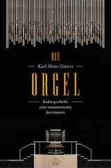 Die Orgel - Karl-Heinz G&ouml;ttert