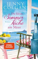 Die kleine Sommerk&uuml;che am Meer - Jenny Colgan