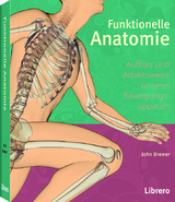 Funktionelle Anatomie - John Brewer