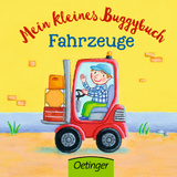 Mein kleines Buggybuch Fahrzeuge - Lena Kleine Bornhorst