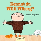 Kennst du Willi Wiberg? - Gunilla Bergstr&ouml;m