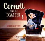 Cornell und der Toaster - Robert Scheffner, Eva Dax