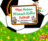 Mein Vorlese-Mitmach-Koffer. Fu&szlig;ball - Regina Hegner
