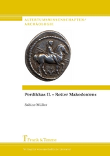 Perdikkas II. &ndash; Retter Makedoniens - Sabine M&uuml;ller
