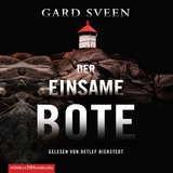 Der einsame Bote (Ein Fall f&uuml;r Tommy Bergmann 3) - Gard Sveen