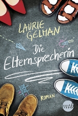 Die Elternsprecherin - Laurie Gelman
