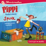 Pippi findet einen Spunk und eine weitere Geschichte - Astrid Lindgren
