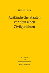 Ausl&auml;ndische Staaten vor deutschen Zivilgerichten - Sigrid Lorz