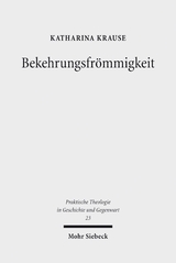 Bekehrungsfr&ouml;mmigkeit - Katharina Krause