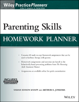 Parenting Skills Homework Planner - Sarah Edison Knapp, Arthur E. Jongsma
