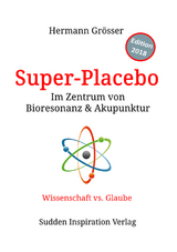 Super-Placebo - Hermann Gr&ouml;sser