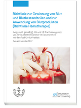 Richtlinien zur Gewinnung von Blut und Blutbestandteilen und zur Anwendung von Blutprodukten (Richtlinie H&auml;motherapie) - 