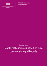 Heat kernel estimates based on Ricci curvature integral bounds - Christian Rose