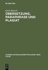 &Uuml;bersetzung, Paraphrase und Plagiat - Erich Brauch