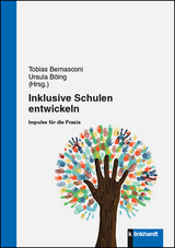 Inklusive Schulen entwickeln - Ursula B&ouml;ing